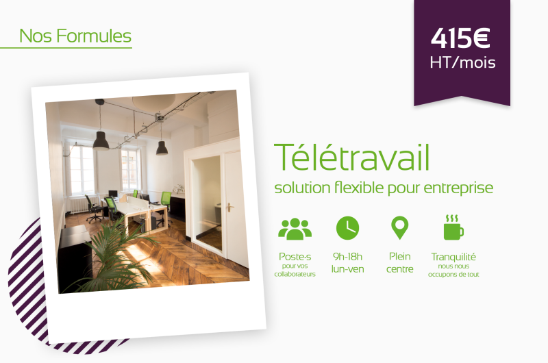 formule Télétravail. espace confortable, bien équipé, productivité, équipes télétravail, chez Écoworking coworking pour  Lyon 1, Lyon 2, Lyon 4